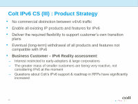 Page 11: Colt IPv6 for Business Customers Case Study - Swiss IPv6 Council Jun 2013-v3