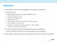Page 14: Colt IPv6 for Business Customers Case Study - Swiss IPv6 Council Jun 2013-v3