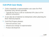 Page 6: Colt IPv6 for Business Customers Case Study - Swiss IPv6 Council Jun 2013-v3